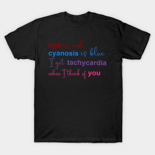 Hgb Is Red Cyanosis Is Blue I Get Tachycardia Cardiac Nurse T-Shirt